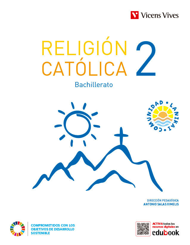 ✅ RELIGION CATOLICA 2ºBACH COMUNIDAD LANIKAI 23 I EQUIPO EDITORIAL I VICENS VIVES I 9788468295640 Imagen principal del producto