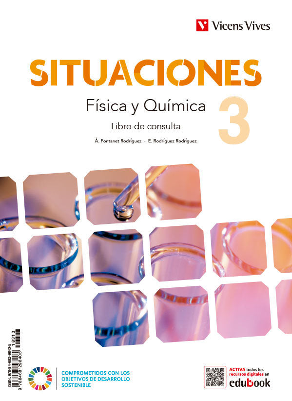 Situaciones 3. Física y Química. Libro de consulta y cuaderno de aprendizaje | À. Fontanet;E. Rodríguez;I. Morey;L. Cabezas;P. Ortega;M. Flexas | 9788468298405 (VICENS VIVES) Imagen principal del producto