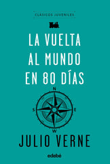 VUELTA AL MUNDO EN 80 DIAS,LA | Verne,julio | 9788468333069 (Edebe)