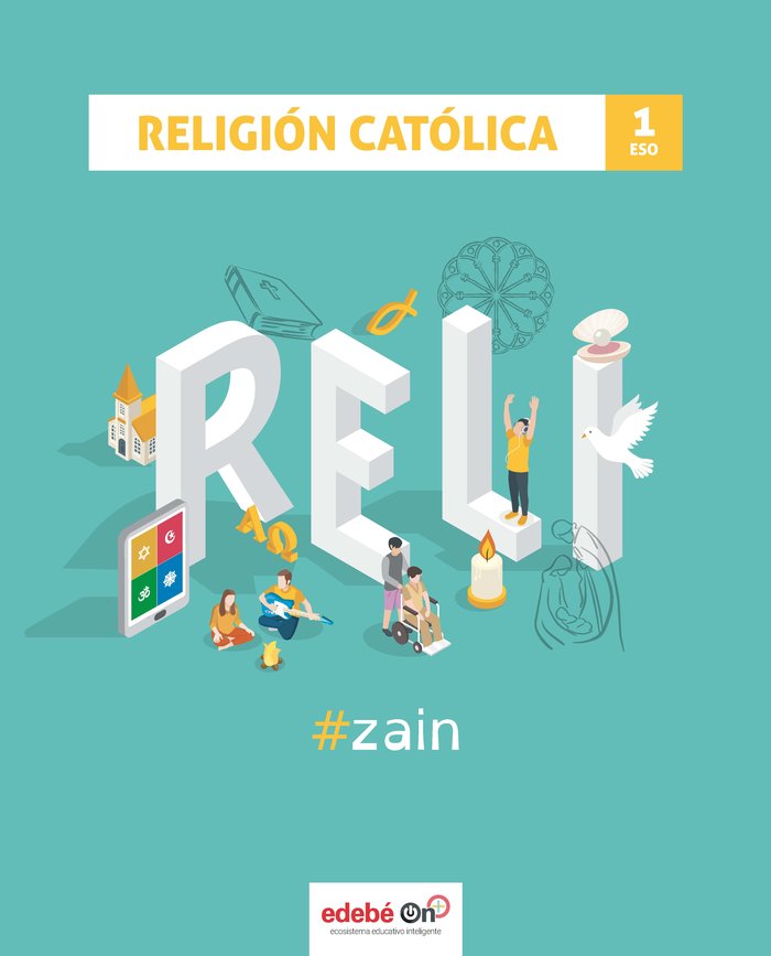 Religión 1ºESO #zain | Varios autores | 9788468347165 (EDEBE) Imagen principal del producto