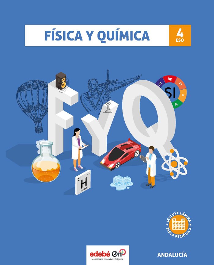 Física Química 4º ESO Andalucía 21 (incluye Tabla Periodica) (Edebe) - 9788468352015 Imagen principal del producto