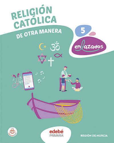 Religión 5º EP Murcia 24 Enlazados (Edebe) - 9788468358833 Imagen principal del producto