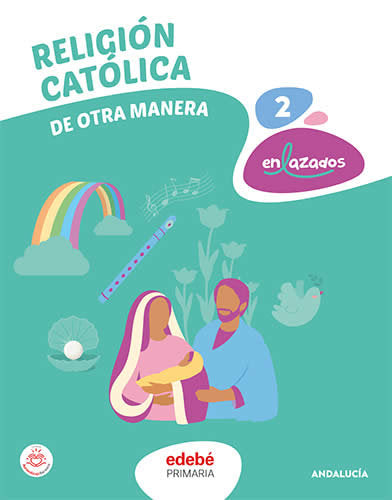 RELIGION 2º de Primaria ANDALUCIA 23 | AA,VV | 9788468364094 (Edebe)