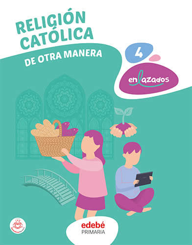 RELIGIÓN CATÓLICA 4 | Varios autores | 9788468364599 (Edebe) Imagen principal del producto