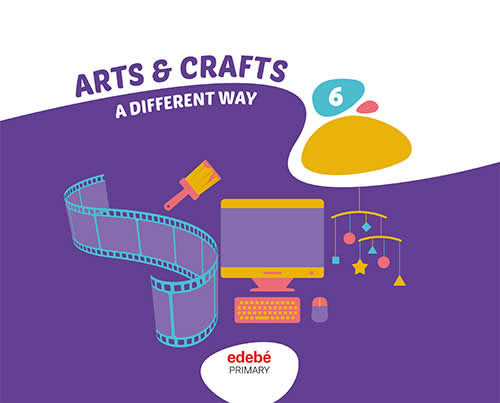 ARTS AND CRAFTS 6 | Varios autores | 9788468365084 (Edebe) Imagen principal del producto