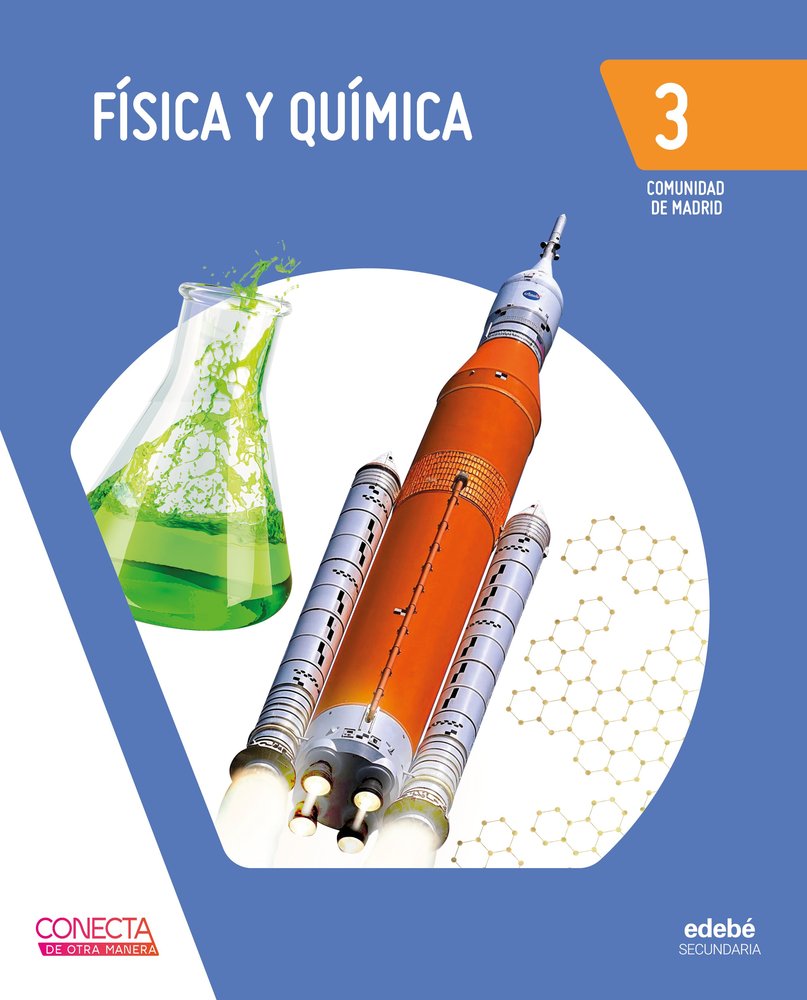 Física y Química 3º ESO Madrid 26 Conecta de Otra Manera (Edebe) - 9788468378299