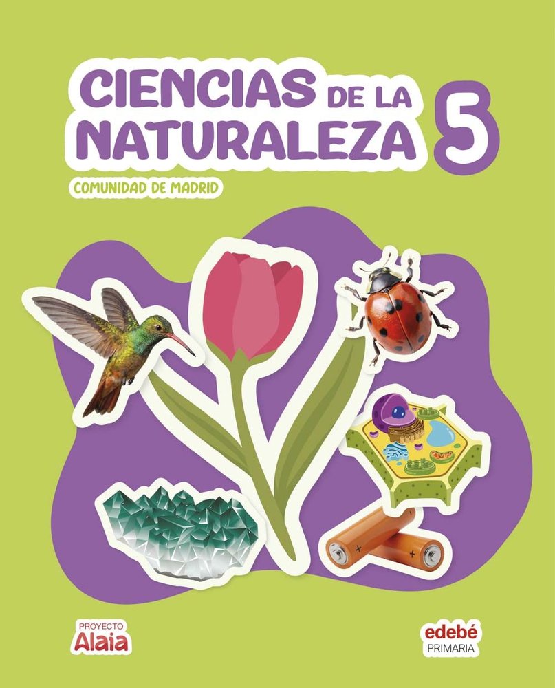 Ciencias Naturaleza 5º EP Madrid 26 Alaia (Edebe) - 9788468378459 Imagen principal del producto
