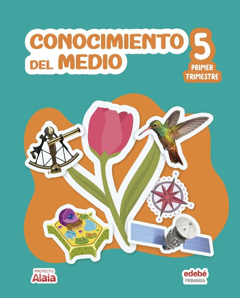 Conocimiento del Medio 5º EP 26 Alaia (Edebe) - 9788468378565