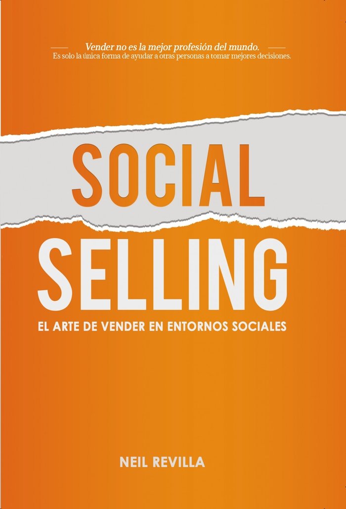 SOCIAL SELLING EL ARTE DE VENDER EN ENTORNOS SOCIALES | REVILLA, NEIL | BUBOK PUBLISHING | 9788468519470 Imagen principal del producto