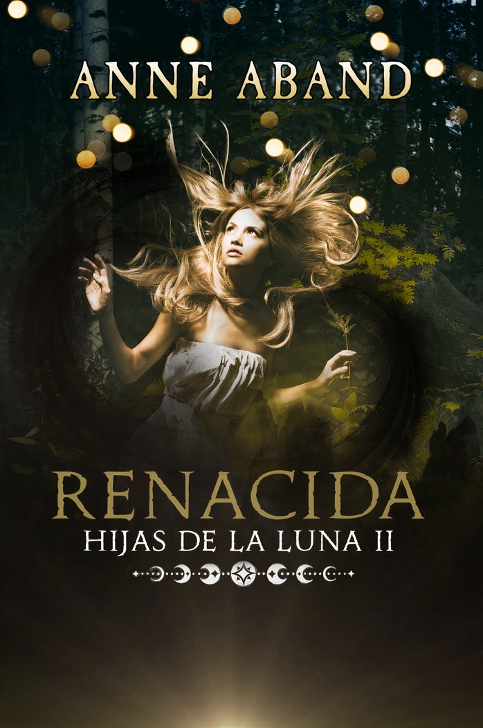 HIJAS DE LA LUNA II RENACIDA | Aband,anne | 9788468565095 (Bubok publishing)