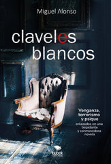 CLAVELES BLANCOS - 9788468565323