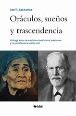 ORACULOS SUEÑOS Y TRASCENDENCIA | ZACHARIAS,STEFFI | BUBOK PUBLISHING | 9788468586168
