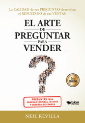 EL ARTE DE PREGUNTAR PARA VENDER | REVILLA,NEIL | BUBOK PUBLISHING | 9788468589930