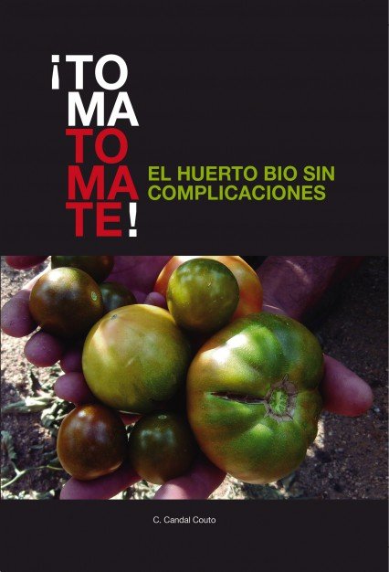 TOMA TOMATE EL HUERTO BIO SIN COMPLICACIONES - 9788468658667 Imagen principal del producto