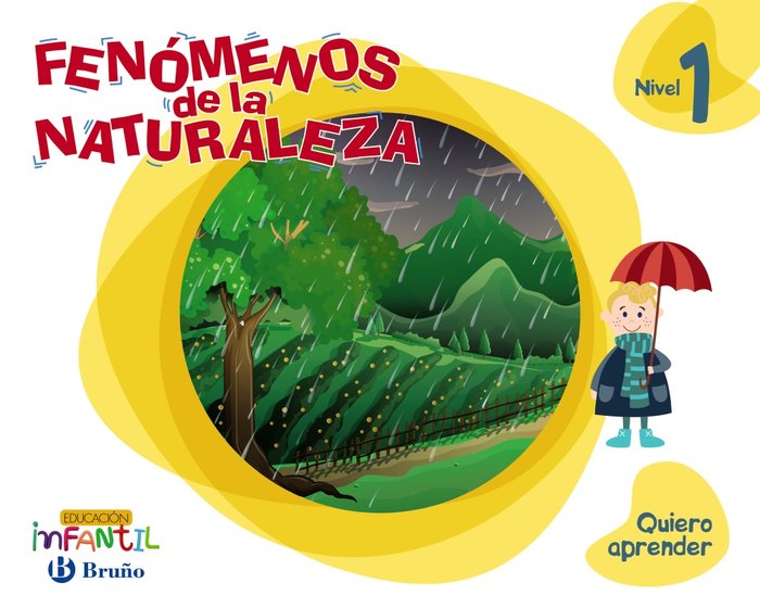 QUIERO APRENDER 1 3AÑOS FENOMENOS NATURALEZA 19 | Varios Autores | 9788469617526 (Bruño) Imagen principal del producto