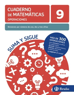 9 Divisiones por Números de Una, Dos y Tres Cifras (Bruño) - 9788469636244