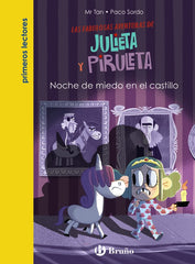 JULIETA Y PIRULETA 3 NOCHE DE MIEDO EN EL CASTILLO | Mr Tan | 9788469669105 (Bruño)