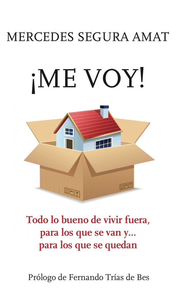 ¡ ME VOY! I Segura Amat, Mercedes I Mercedes Amat Segura I 9788469734124