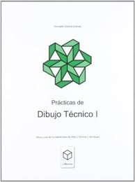 PRACTICAS DIBUJO TECNICO 1oNB 17 | AA,VV | 9788469741634 (Alarcon)
