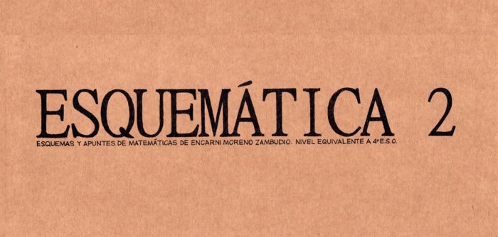 ESQUEMÁTICA 2 I MORENO ZAMBUDIO, ENCARNACIÓN I Encarnación Moreno Zambudio I 9788469757116