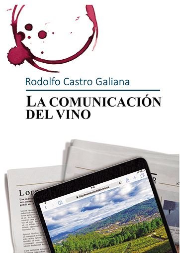 COMUNICACION DEL VINO | CASTRO GALIANA, RODOLFO | FRAGUA | 9788469775165