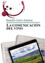 COMUNICACION DEL VINO - 9788469775165