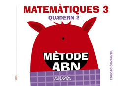 MATEMATIQUES ABN 5AÑOS NIV,3 QUADERN 2 EI 16 ANAMAT05EI | AA,VV | 9788469825648 (Anaya Texto)