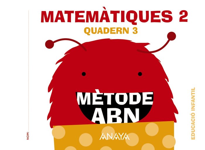 MATEMATIQUES ABN 4AÑOS NIV,2 QUADERN 3 EI 16 ANAMAT04EI | AA,VV | 9788469825655 (Anaya Texto)