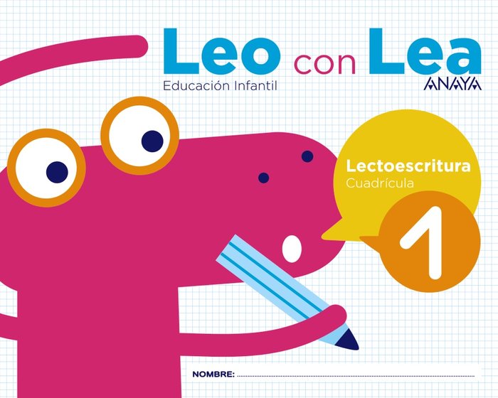LEO CON LEA 1 CUADRICULA EI 17 | AA,VV | 9788469829684 (Anaya Texto)