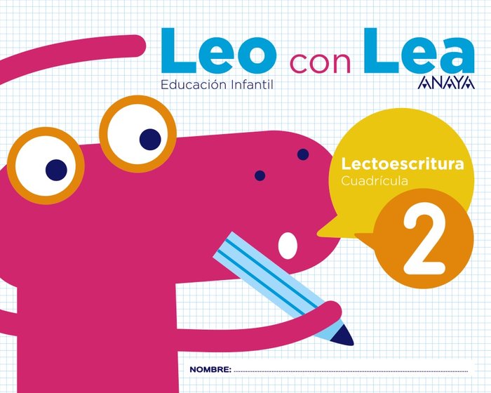 LEO CON LEA 2 CUADRICULA EI 17 | AA,VV | 9788469829691 (Anaya Texto)