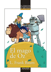MAGO DE OZ,EL | Baum, L,f, | 9788469847985 (Anaya infantil y juvenil)