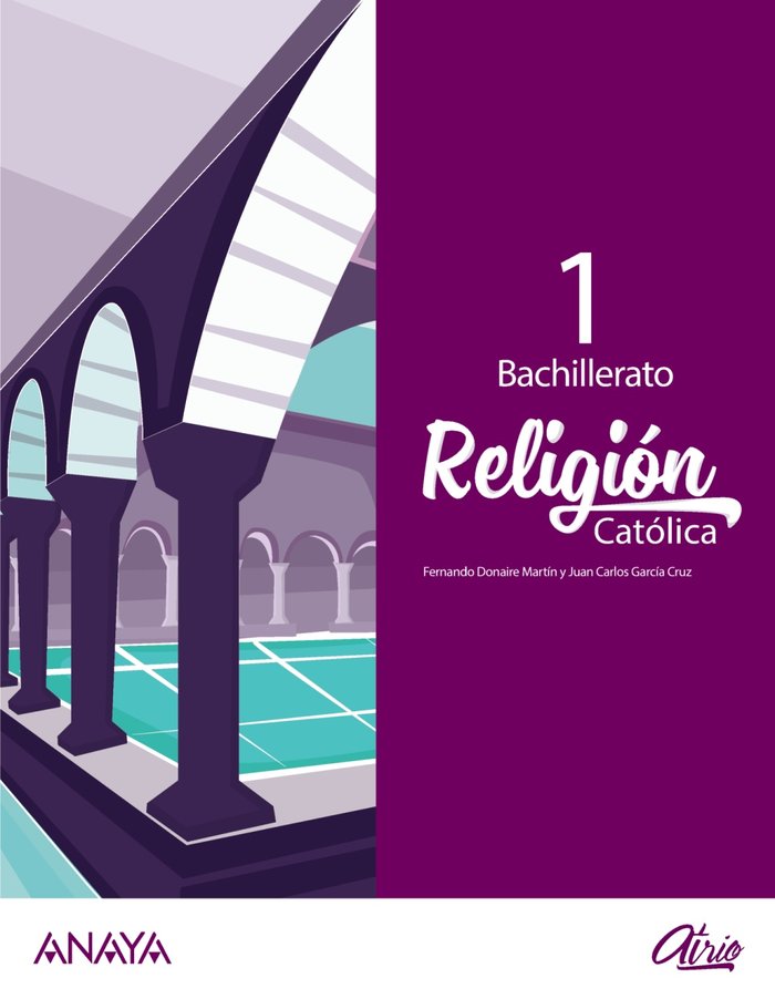 ✅ RELIGION CATOLICA 1ºNB 20 ATRIO I AA,VV I ANAYA TEXTO I 9788469873120 Imagen principal del producto
