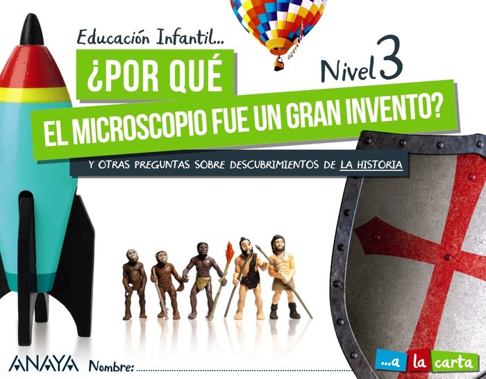 GLOBAL 5 AÑOS POR QUE EL MICROSCOPIO NIVEL 3 21 A LA CARTA | AA,VV | 9788469876756 (Anaya Texto)