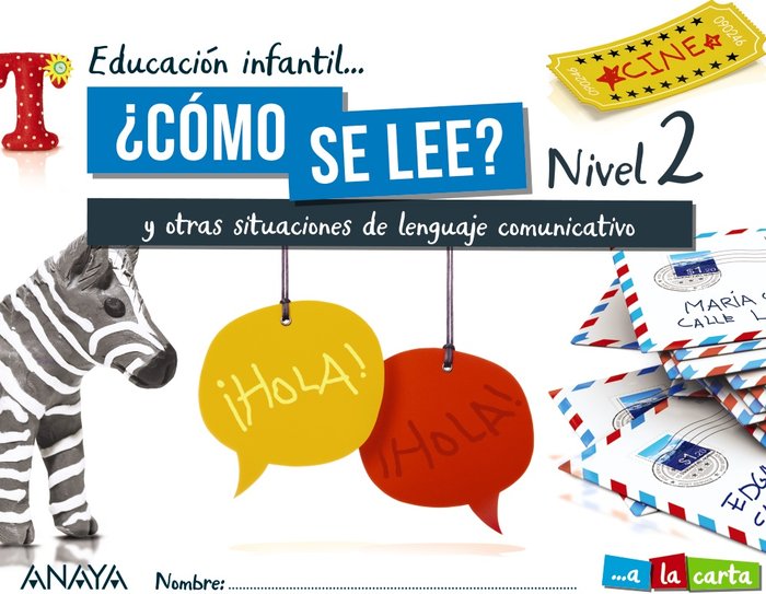 LECTOESCRITURA 4 AÑOS COMO SE LEE NIVEL 2 21 A LA CARTA | AA,VV | 9788469876886 (Anaya Texto) Imagen principal del producto
