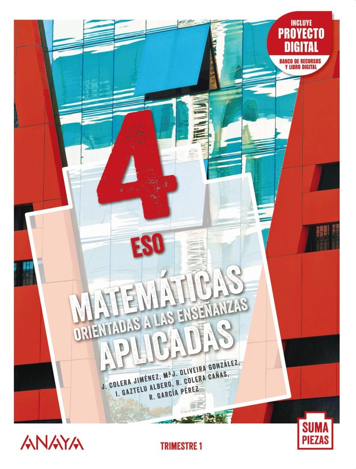 Matemáticas orientadas a las Enseñanzas Aplicadas 4. Trimestres. | Varios autores | 9788469879436 (ANAYA TEXTO) Imagen principal del producto