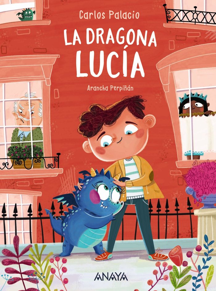 LA DRAGONA LUCIA | Palacios, Carlos | 9788469891483 (Anaya infantil y juvenil)