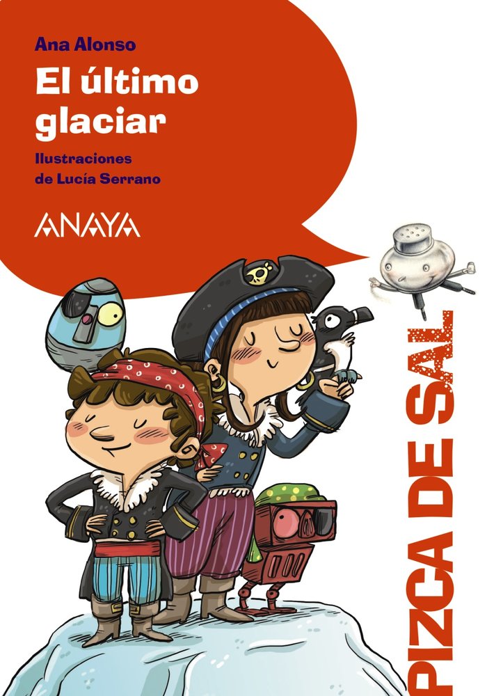 EL ULTIMO GLACIAR | Alonso, Ana | 9788469891575 (Anaya infantil y juvenil)