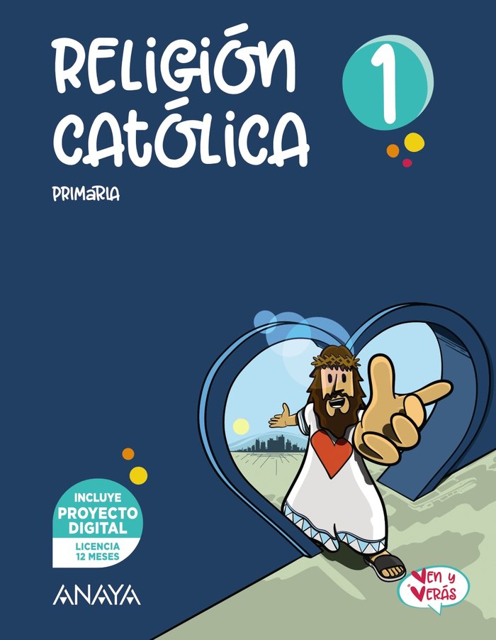 RELIGION CATOLICA 1oEP VEN Y VERAS 22 | LORENTE PEREZ, JESUS MARIO/RAMIREZ CARBO | 9788469897188 (Anaya Texto) Imagen principal del producto