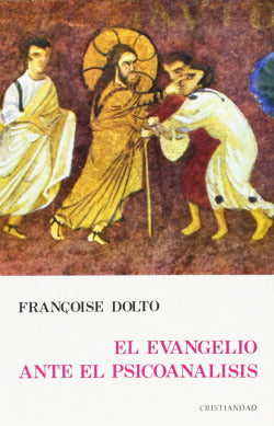 EVANGELIO ANTE EL PSICOANALISIS, EL | F, DOLTO | CRISTIANDAD | 9788470572494 Imagen secundaria del producto