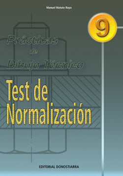 Practicas Dibujo Tècnico 9 Test de Normalización