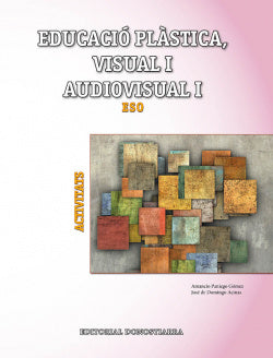 Educació Plástica, Visual I Au | DONOSTIARRA | 9788470635618 Imagen principal del producto