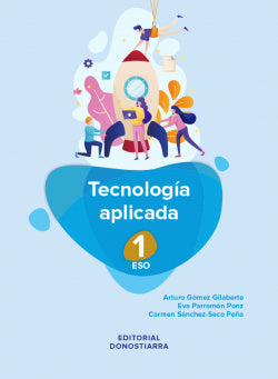 Tecnología Aplicada 1o Eso | DONOSTIARRA | 9788470636202 Imagen principal del producto