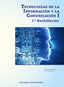 Tecnologías de la Información y Comunicación I - 1º Bachillerato
