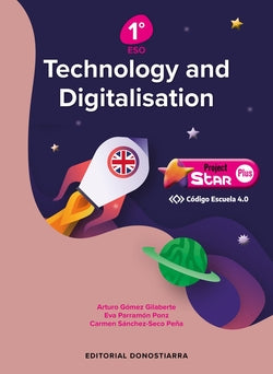 Technology And Digitalisation 1º Eso Project Star Plus - Código Escuela 4.0