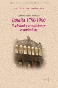 ESPA?A 1790-1900 I Rueda Hernanz, Germán I ISTMO, S.A. I 9788470903854