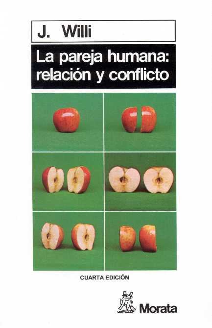 PAREJA HUMANA RELACION Y CONFLICTOLA - 9788471120892