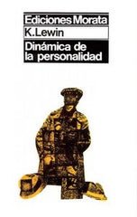 DINAMICA DE LA PERSONALIDAD | LEWIN,K, | MORATA | 9788471121363