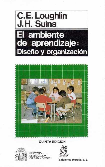 AMBIENTE DE APRENDIZAJE DISEÑO Y ORGANIZACION,EL | LOUGHLIN,C, E, | MORATA | 9788471123169 Imagen principal del producto