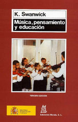 MUSICA PENSAMIENTO Y EDUCACION | SWANWICK,K, | MORATA | 9788471123657