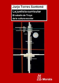 JUSTICIA CURRICULAR,LA | TORRES,J, | MORATA | 9788471126337 Imagen principal del producto